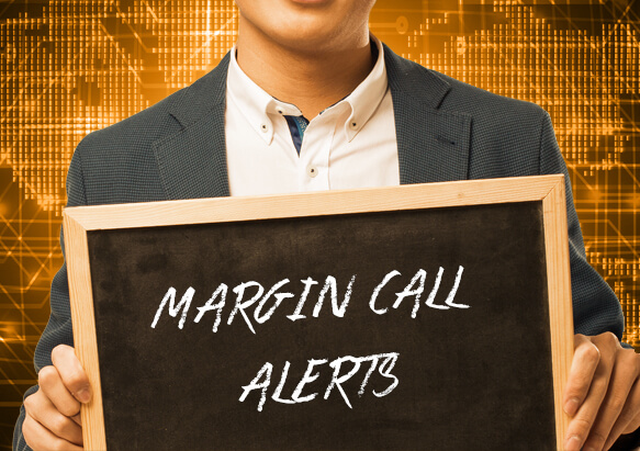 MARGIN CALL ALERTS